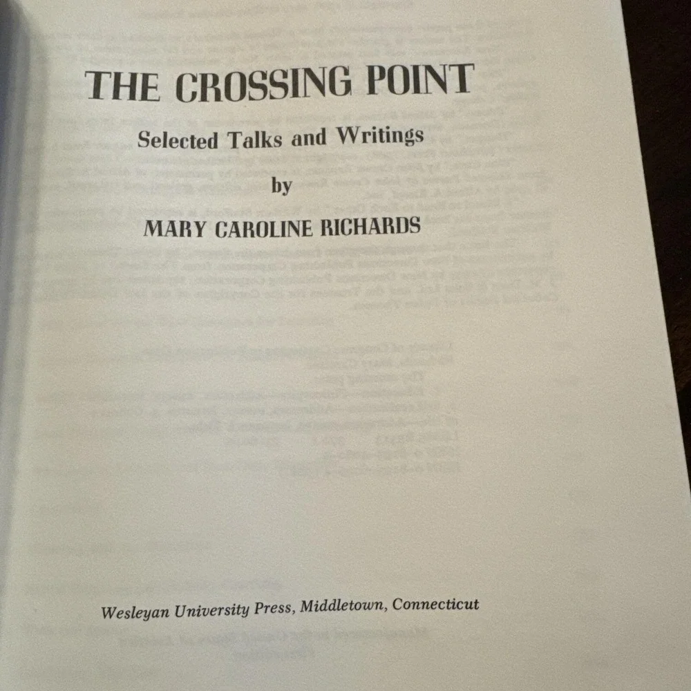 THE CROSSING POINT Mary Caroline Richards EX RARE  ART 1st Ed BOOK HTF RARE